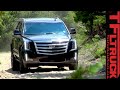 2015 Cadillac Escalade Off-Road Review: Slade Finally Gets Dirt Under the Nails