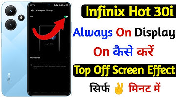 how to use always on display setting infinix hot 30i | infinix hot 30i always on display setting