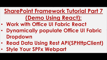 SPFx Demo Read data From SharePoint(React & rest API)&Populate Office-UI-Fabric dropdown dynamically
