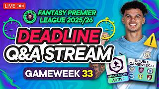 Fpl Gw33 Live Deadline Stream 📸 | Bench Boost Active ! 🍟 🚨 | Fantasy Premier League 2025/26