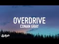 download Conan Gray - Overdrive (Lyrics) - Vibe Music download Conan Gray - Overdrive (Lyrics) - Vibe Music