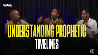 UNDERSTANDING PROPHETIC TIME LINES PP 107 | Pr. JOB | AP. G. NSEREKO | Pr. M. RICHARD
