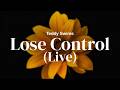 Teddy Swims - Lose Control (Live) | Lyrics