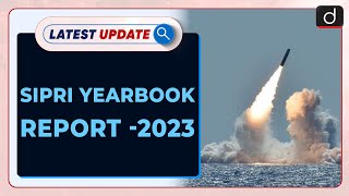 SIPRI yearbook 2023 Latest update | Drishti IAS English