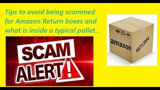 How to avoid being scammed buying amazon return pallets