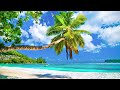 Beautiful relaxing music for stress relief  peaceful soothing instrumental music paradise beach