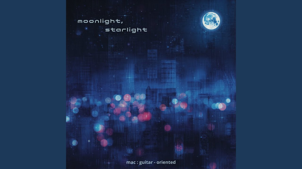 moonlight , starlight - YouTube
