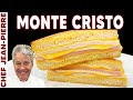 A better ham  cheese sandwich  monte cristo  chef jeanpierre