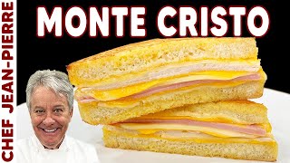A Better Ham & Cheese Sandwich  Monte Cristo | Chef JeanPierre