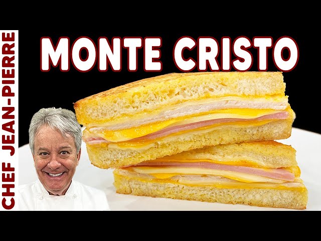 A Better Ham & Cheese Sandwich - Monte Cristo | Chef Jean-Pierre class=