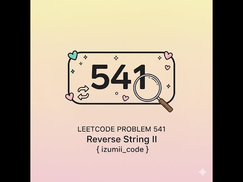 LeetCode 541  | Reverse String II Explained from Scratch | C++