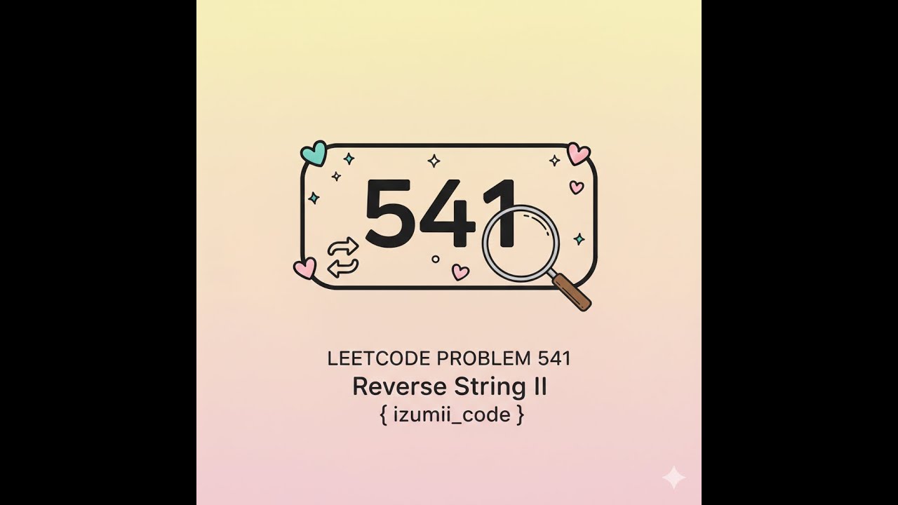 LeetCode 541 | Reverse String II Explained from Scratch | C++ - YouTube