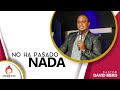 Pastor David Bierd -//NO HA PASADO NADA//