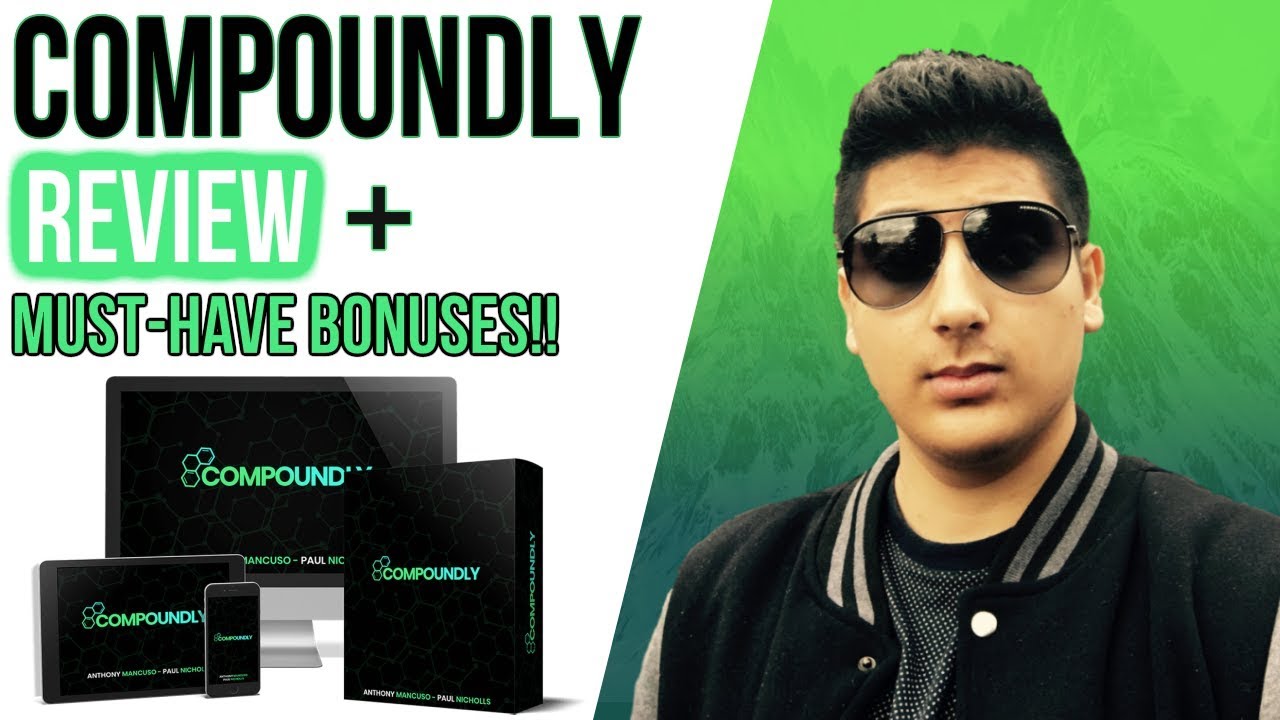 Compoundly Review - STOP Don't Buy Without My CUSTOM Bonuses! - YouTube