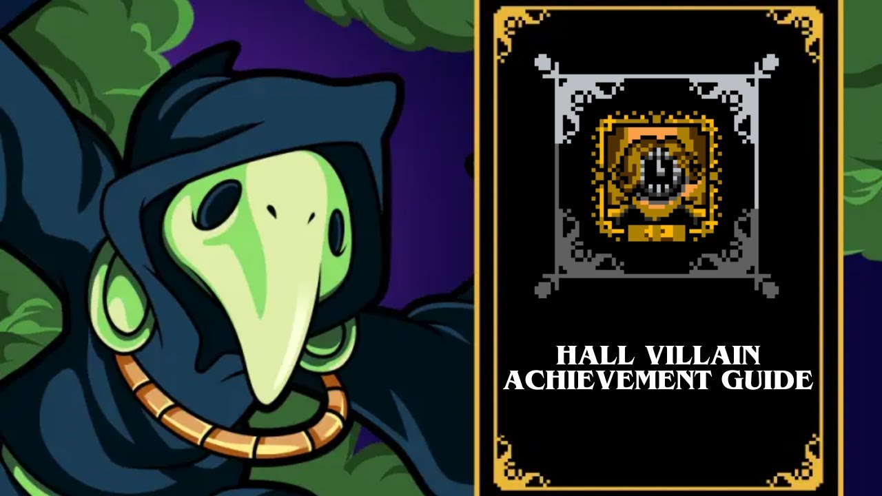 Shovel Knight Plague of Shadows Hall Villain Achievement/Feat YouTube