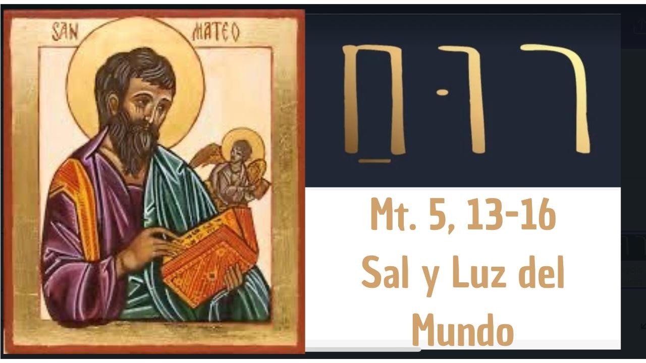 Evangelio de Mateo 5, 13-16 Sal y Luz del Mundo   SD 480p
