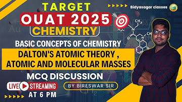 OUAT ENTRANCE EXAM 2025 | CHEMISTRY CLASS | BASIC CONCEPTS OF CHEMISTRY #bidyasagarclasses #ouat