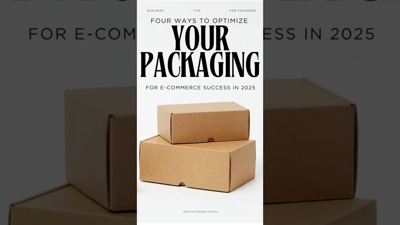 E-commerce Packaging Tips - 4 ways to optimise your packaging 