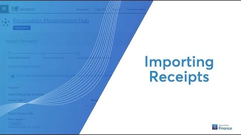 Jenzabar One Web Finance - Importing Receipts in J1 Web