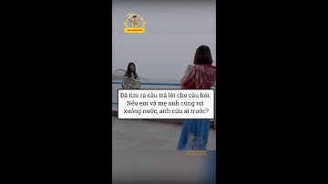 Tìm ra câu trả lời:Nếu em và mẹ anh cùng rơi xuống nước,anh cứu ai trước?|Bình khám phá|BKP| #Shorts