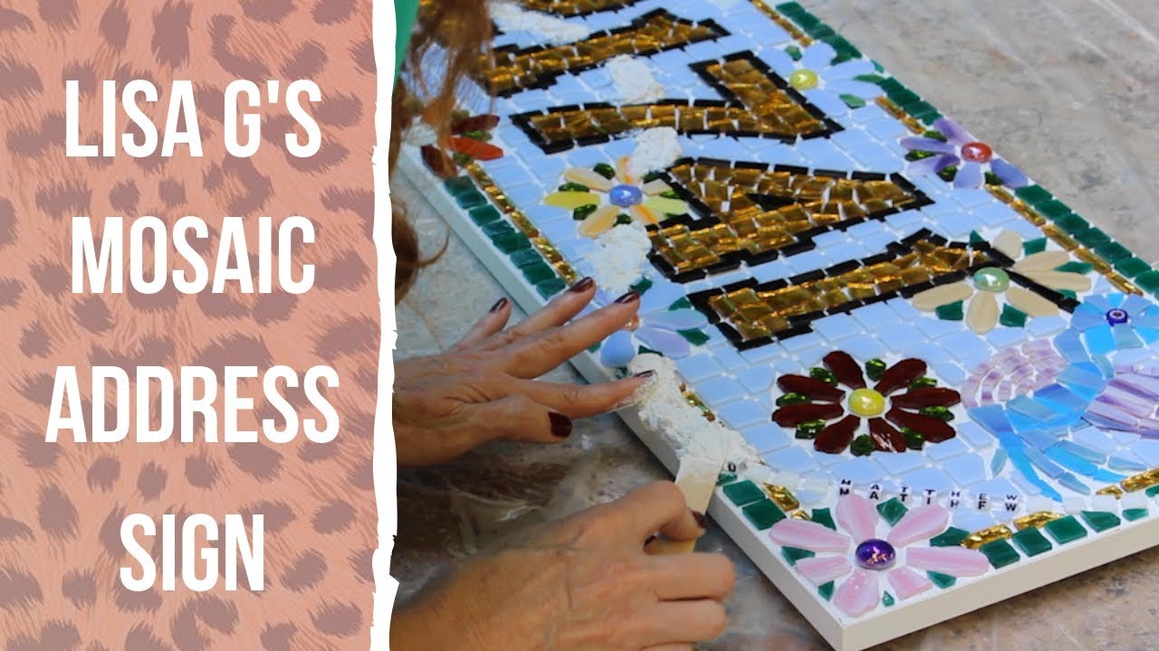 Address Sign Mosaic | Lisa Guerrero TV