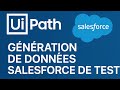 Automatiser les données Salesforce avec UiPath | Comptes, Contacts et Opportunités en secondes