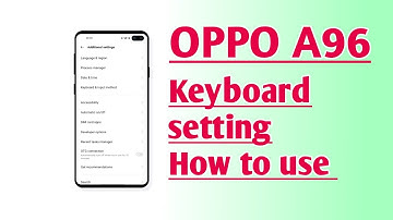 OPPO A96 Keyboard setting How to use