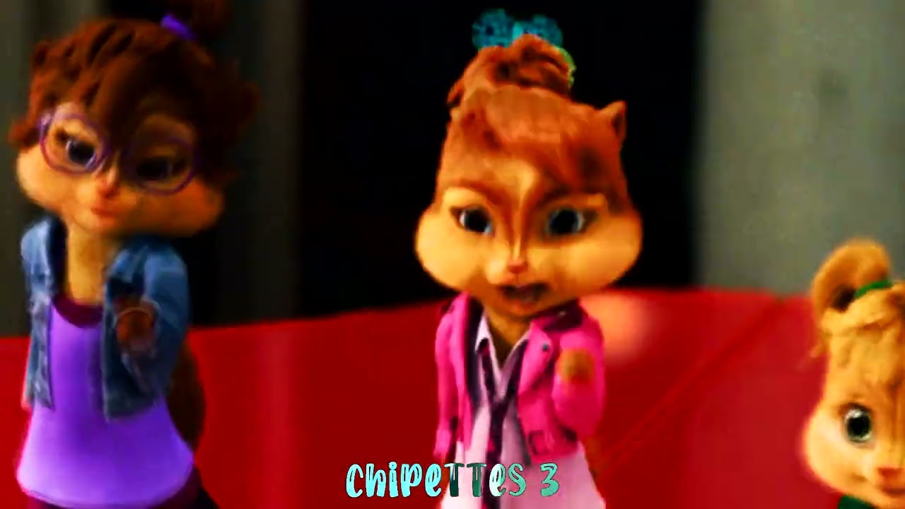 Chipettes - We Don't Sleep At Night