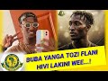 MBWADUKE Buba Yanga Tozi F Lani Hivi Lakini Wee Maxi Okello Pacome Depu