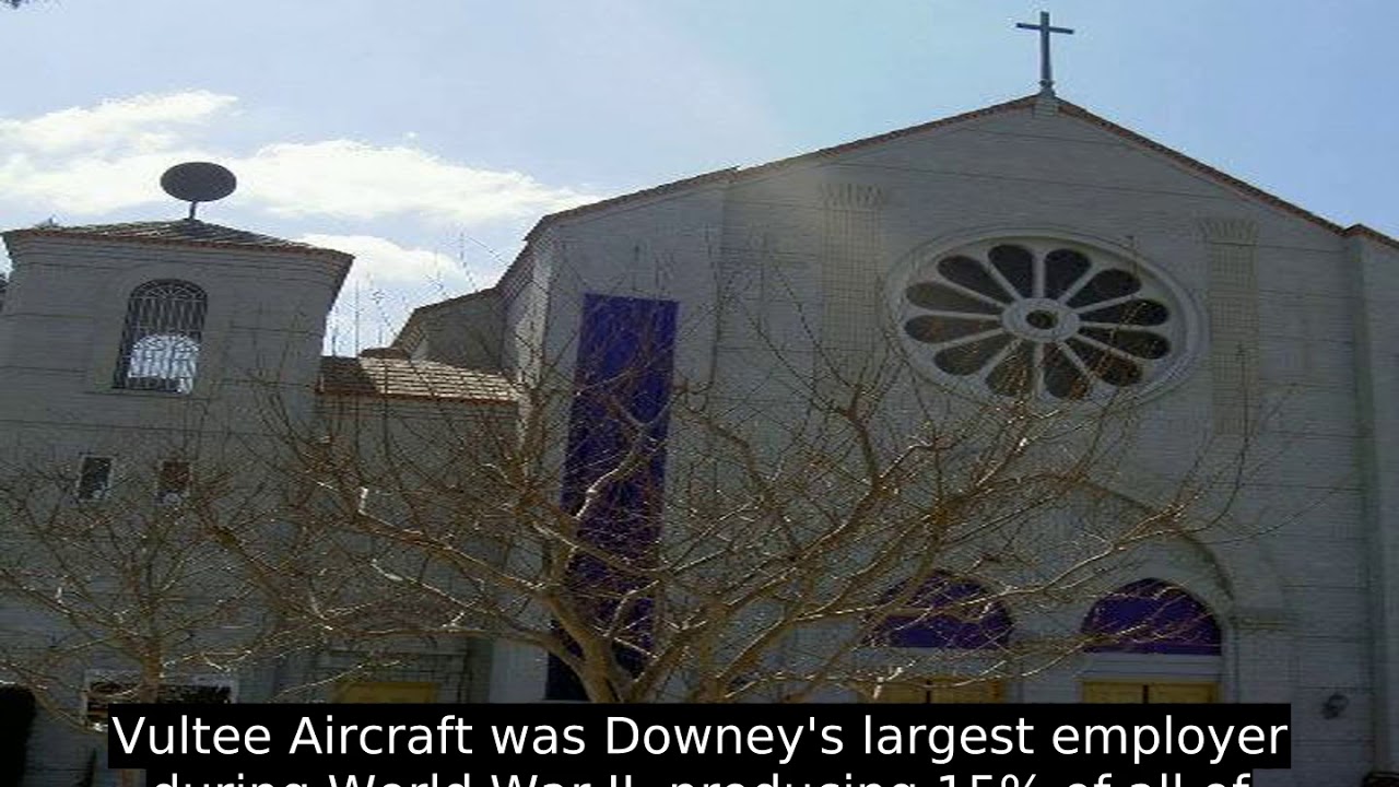 Downey, California History and Facts YouTube