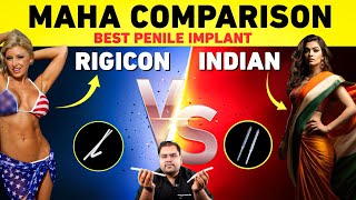 Best Penile Implant - Indian Malleable vs Rigi10