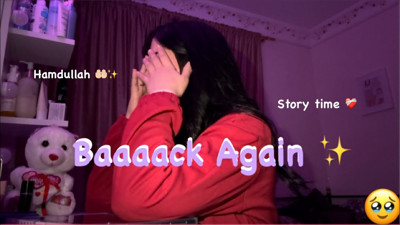 الحمدلله على كل حال 🤲🏻💗بداية جديدة بإذن الله 💗#back #vlog #imback