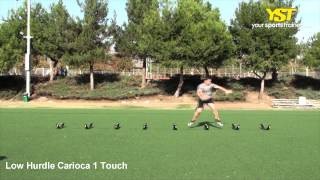 Low Hurdle Carioca 1 Touch
