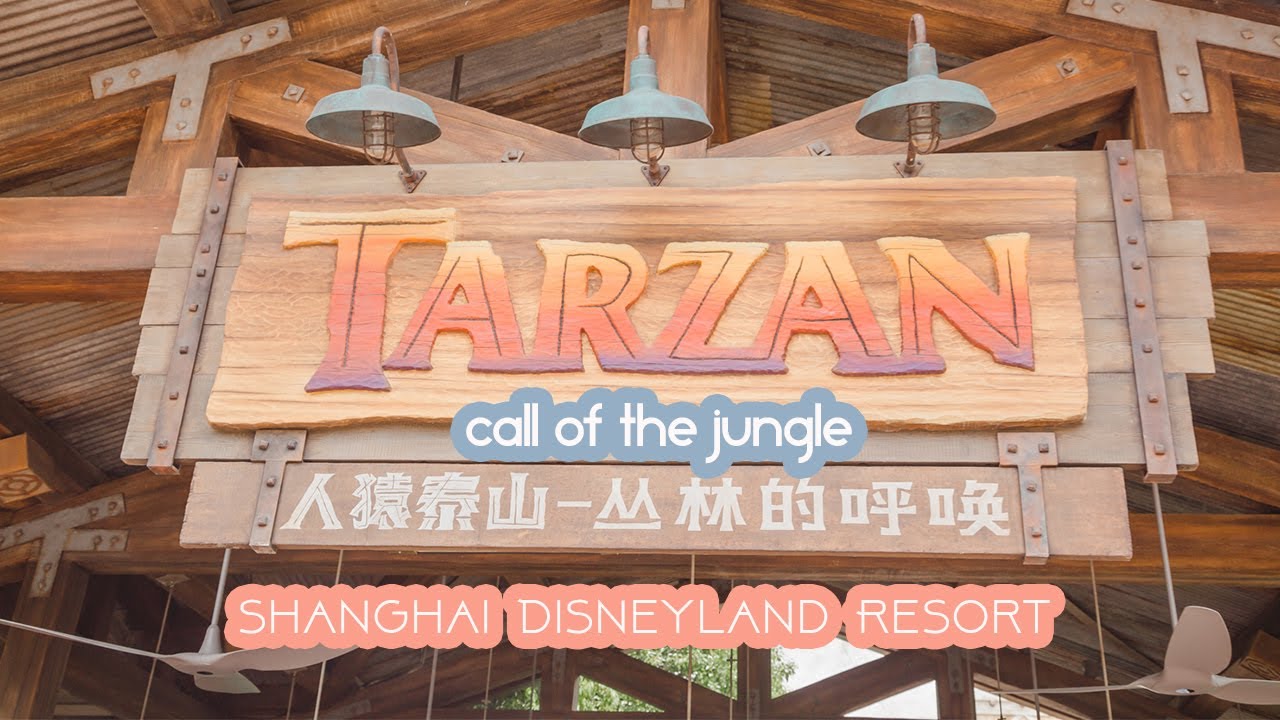 Tarzan Call of the Jungle - Shanghai Disneyland