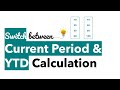 Switch between Current Period and YTD Calculation