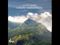 Sounds Of Isha - Now and There | Instrumental | White Mountain