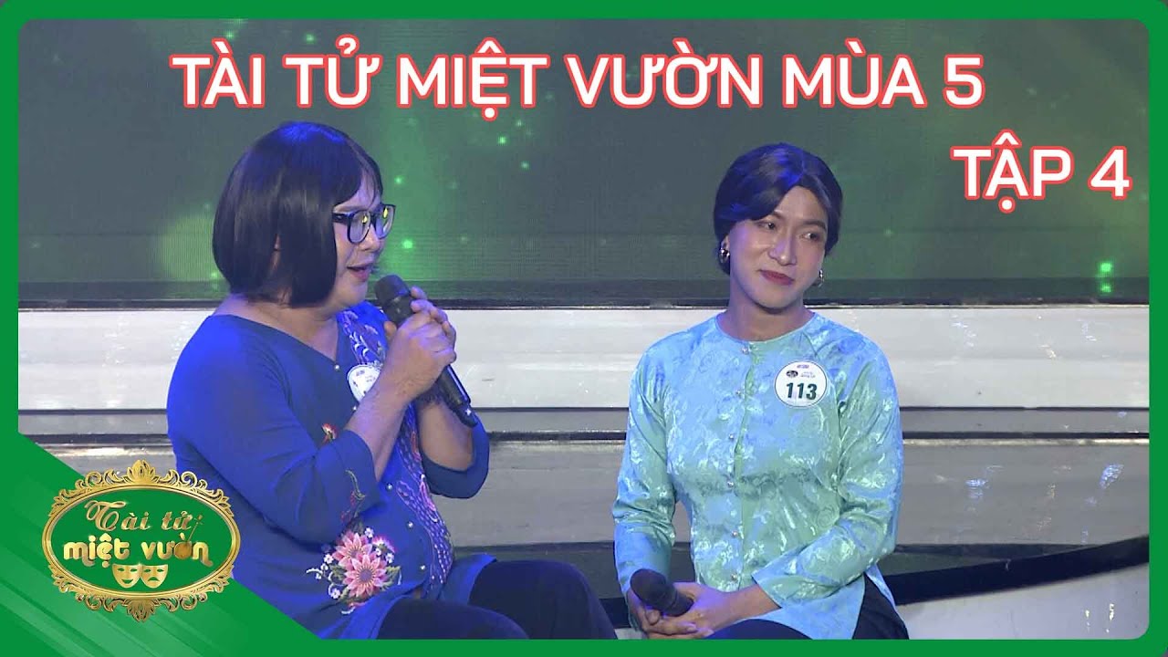 Tài tử miệt vườn mùa 5 - Tập 4 | Tài tử miệt vườn