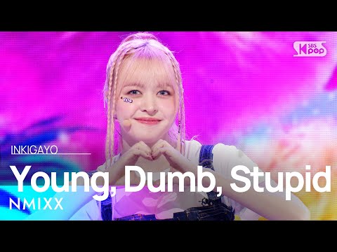 NMIXX(엔믹스) - Young, Dumb, Stupid @인기가요 inkigayo 20230326