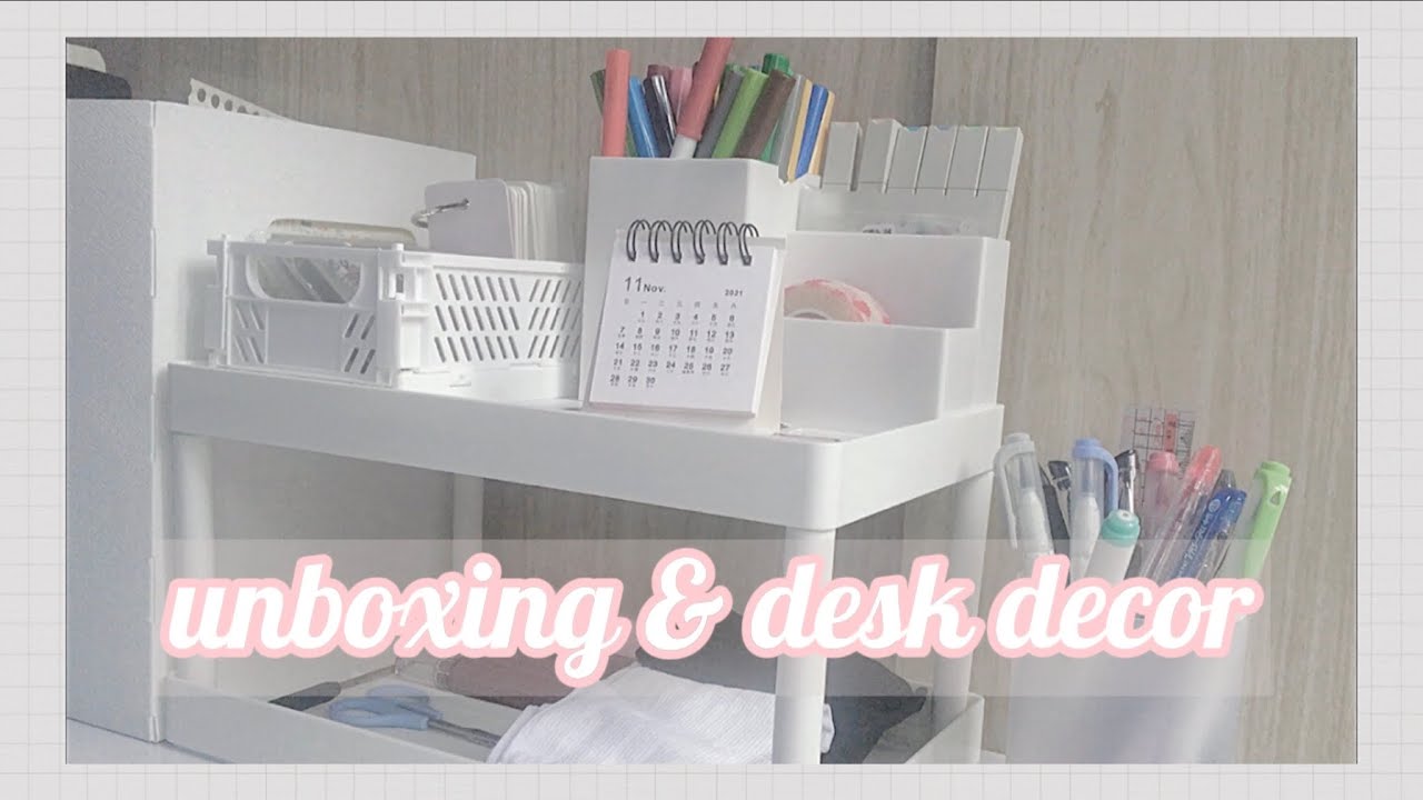 ☁️DESK DECOR + UNBOXING || Trang trí bàn học cùng mình ...