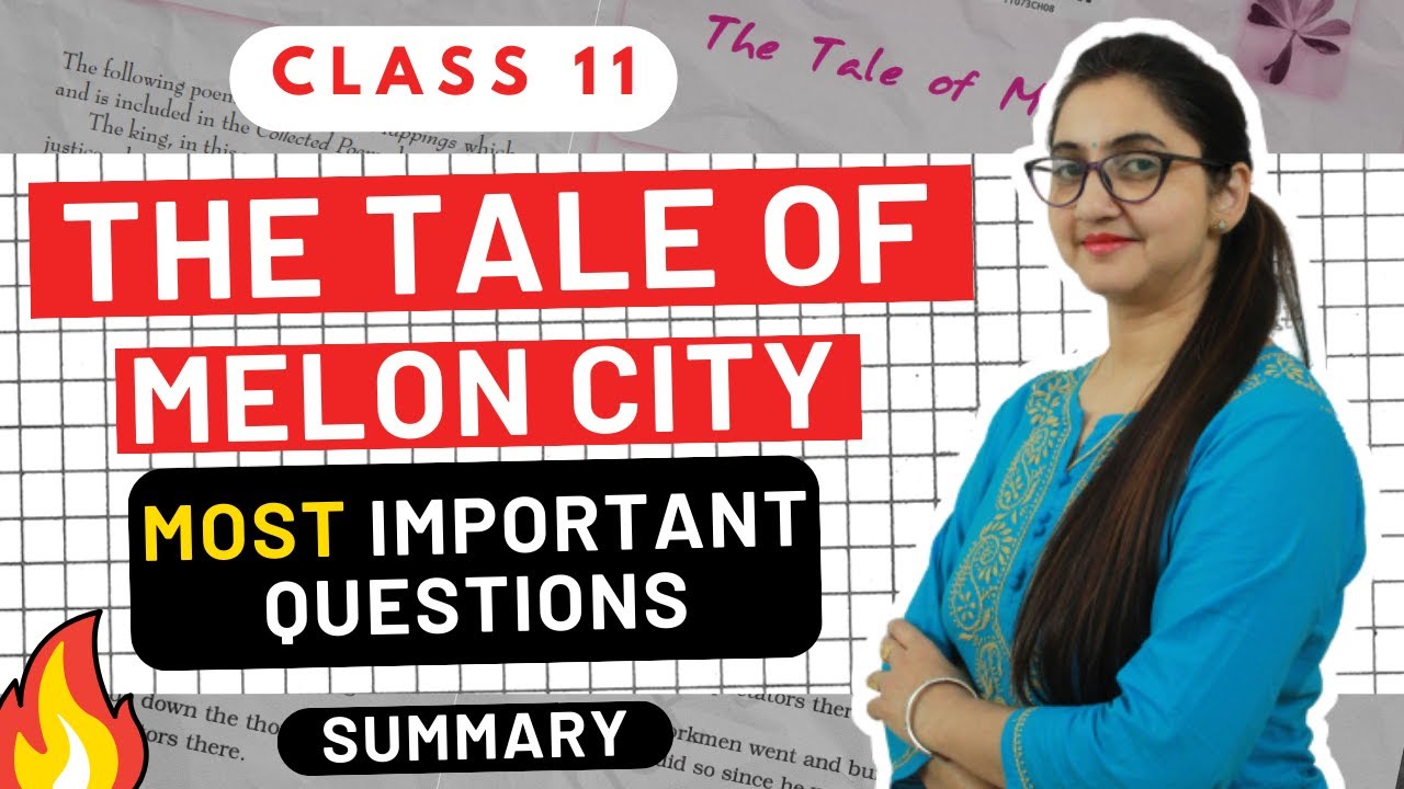 The Tale of Melon City Important Questions Class 11 In Hindi Summary English World