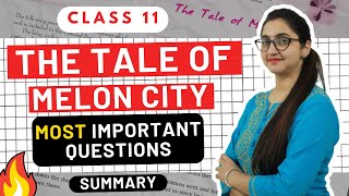 The Tale of Melon City Important Questions | Class 11 | In Hindi | Summary | English World |