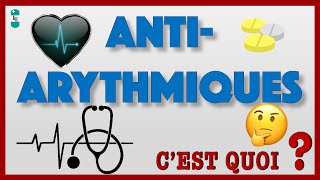 Anti Arythmiques Cardiaques et leur Pharmacologie (partie 1)