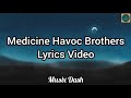 Medicine Havoc Brothers Lyric Video Havoc Brothers Song Malaysia Tamil Song mp3