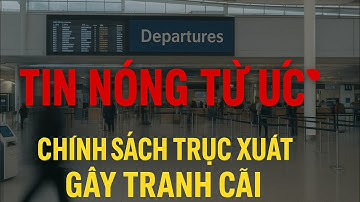 ÚC Bất Ngờ Trục Xuất Hàng Loạt Người Việt – Cảnh Khóc Tại Sân Bay Khiến Ai Cũng Xót Xa!