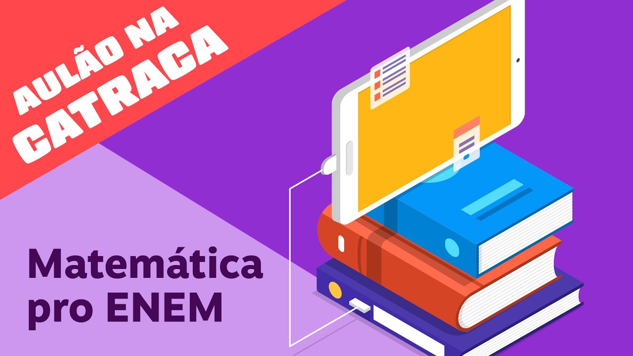 ENEM! Aulão de matemática na Catraca