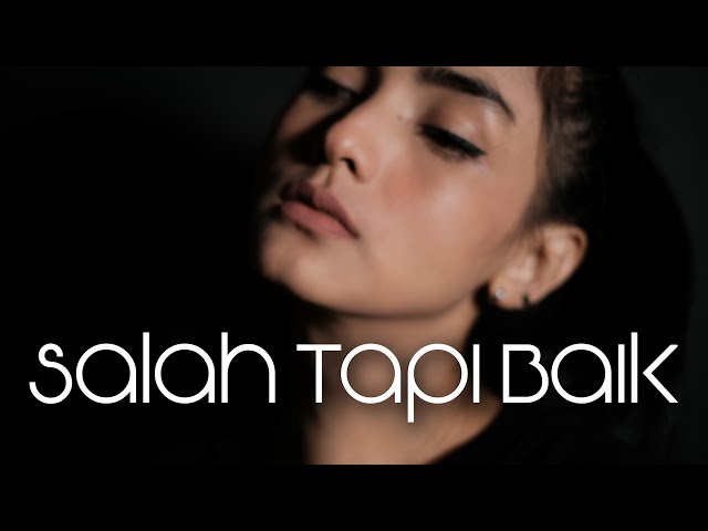 SALAH TAPI BAIK - CAKRA KHAN | Metha Zulia (cover) class=