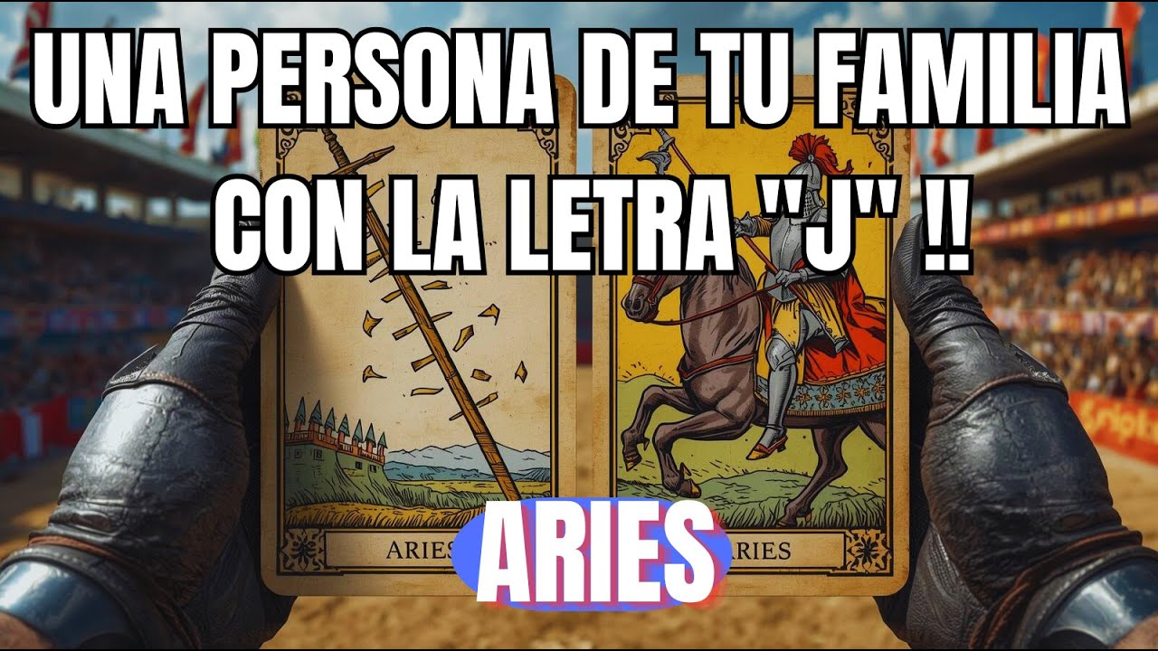 ARIES: ♈😱 UN FAMILIAR CON LA LETRA 