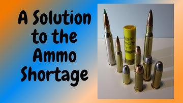 A Solution to the Ammo Shortage