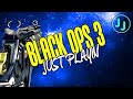 JUST PLAYIN' - Black Ops 3
