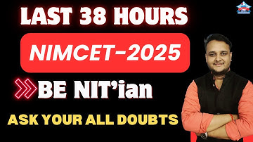 Last 38 Hours NIMCET 2025 | Ask your Queries #nimcet2025 #nitmca #mcafromnit #bestnimcetcoaching